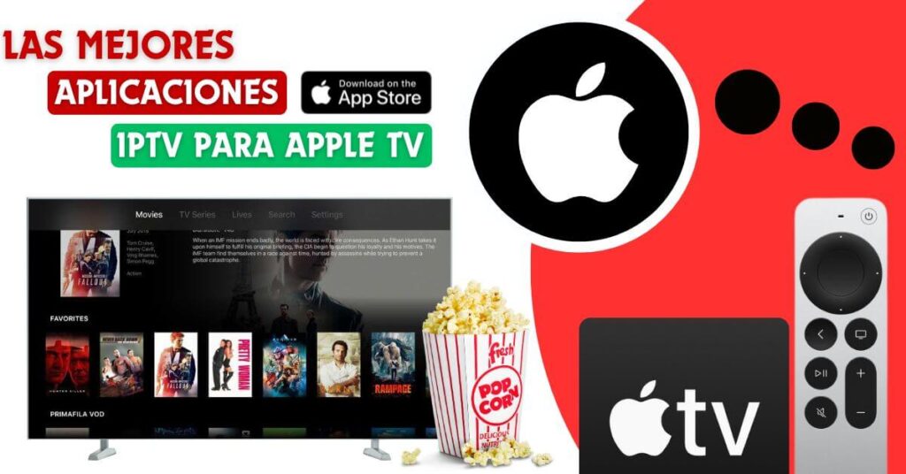 Las Mejores Aplicaciones IPTV para Apple TV