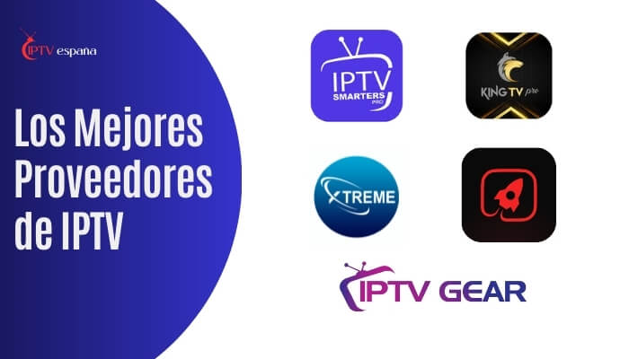 Los Mejores Proveedores de IPTV